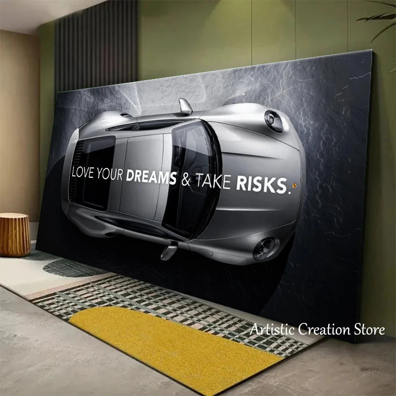 Love Your Dreams Success Motivational Car Poster Luxury Sports Car Canvas Wall Art Office Home Decor