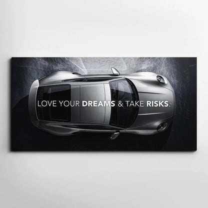 Love Your Dreams Success Motivational Car Poster Luxury Sports Car Canvas Wall Art Office Home Decor